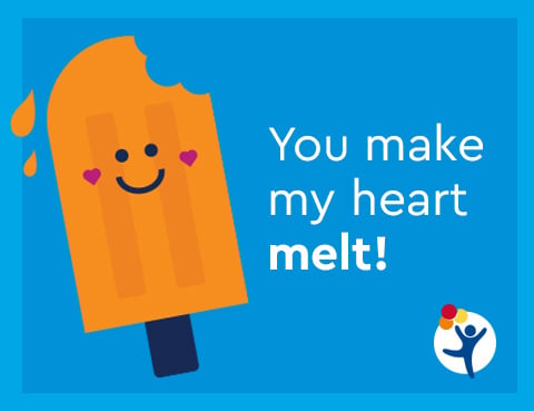 A popsicle with a bite taken out of it says "You make my heart melt!"