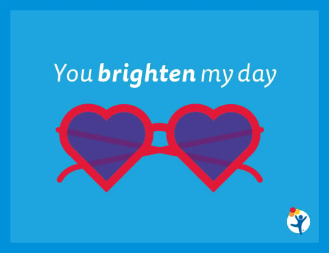 An illustrated cheer card of red heart-shaped sunglasses that reads, "You brighten my day."